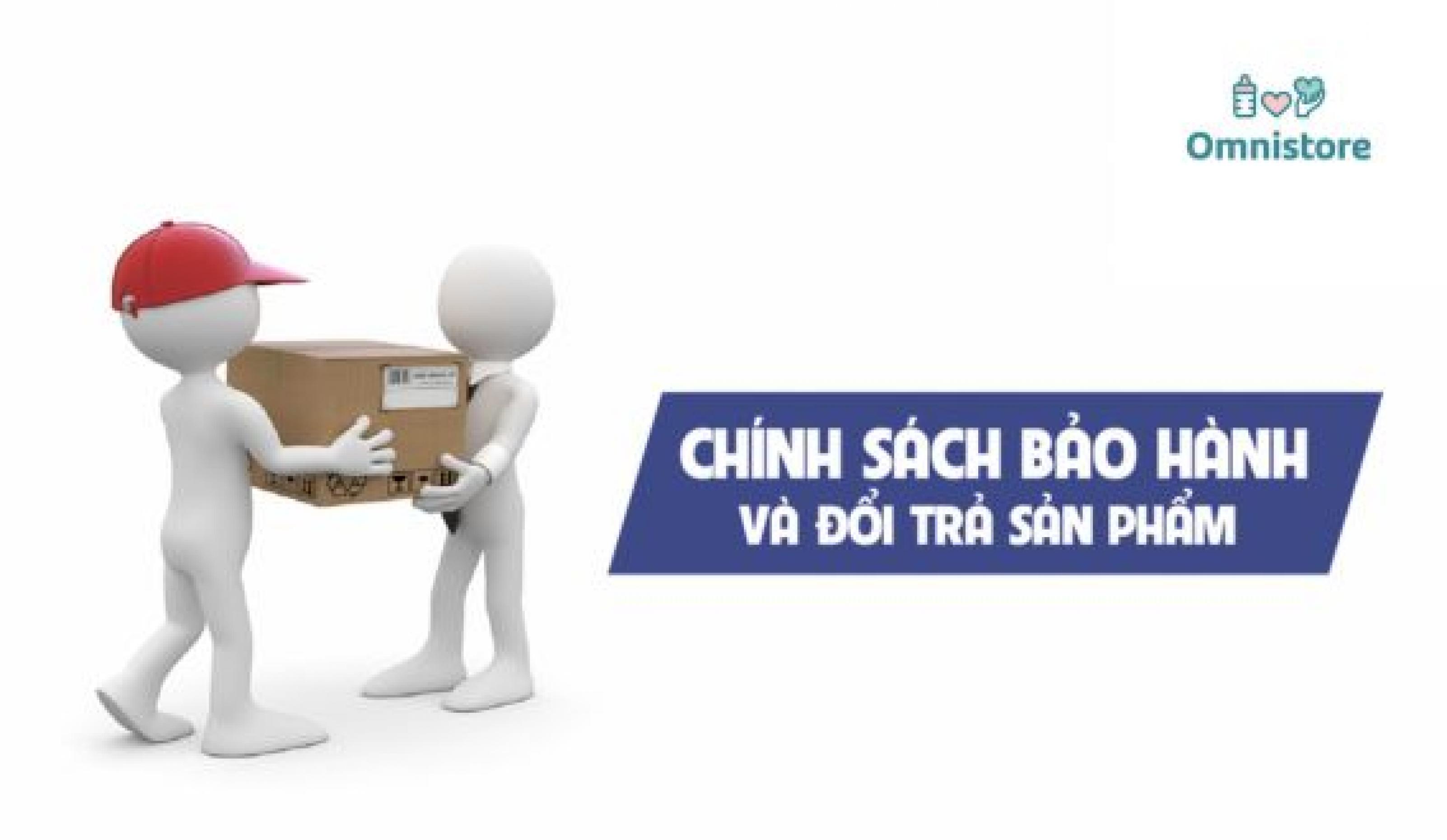 Chính sách Bảo hành và Đổi trả tại OmniStore: An tâm Mua sắm cho Mẹ & B